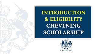 Chevening Intro amp Eligibility Requirement 2021  2022 [upl. by Nahsed]