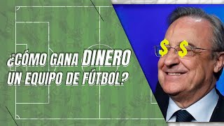 ¿Cómo ganan dinero los equipos de fútbol 🤑⚽ La respuesta te sorprenderá NEW [upl. by Winne98]