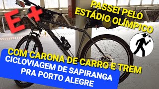 CICLOVIAGEM DE SAPIRANGA PRA PORTO ALEGRE [upl. by Bach]