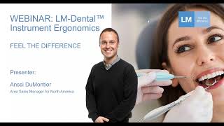 Webinar on LMDental™ Instrument Ergonomics [upl. by Yleik299]