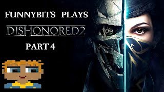 ACQUIRING A REWIRING TOOL  Dishonored 2 Part 4 [upl. by Belac]