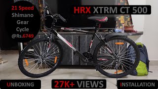 HRX XTRM CT 500  21 Speed Shimano Gear Cycle  Unboxing  Installation [upl. by Jehiel]