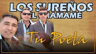 Los Sureños del Chamamé  Tu poeta [upl. by Janaye]