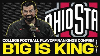 College Football Playoff Rankings to Confirm Big Ten SUPREMACY [upl. by Bishop]