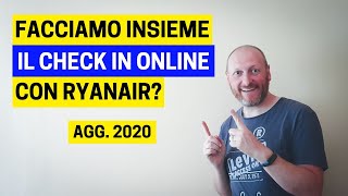 CHECK IN ONLINE CON RYANAIR ECCO COME FARE AGG2020 [upl. by Brozak]