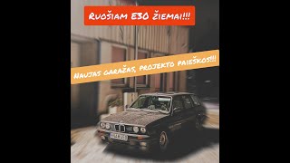 BMW E30 ruošiam žiemai atnaujintas garažas naujo projekto paieškos D [upl. by Ordnassela]