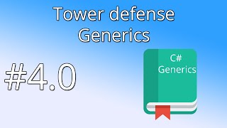 40 Unity Tower defense tutorial  Generics [upl. by Adniralc309]