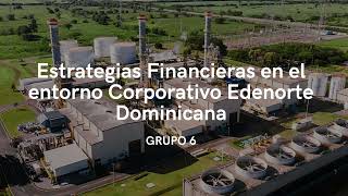 Finanzas Corporativas GRUPO 6 [upl. by Hachmann]