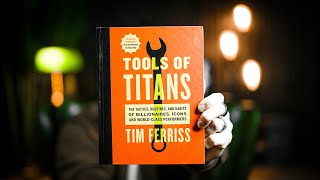 10 Lifechanging Lessons from Tools of Titans by Tim Ferriss  Book Summary [upl. by Nodyarg]