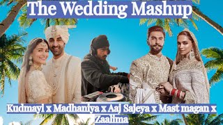 THE WEDDING MASHUP feat Kudmayi Zaalima Mast Magan amp more Latest Desi Songs 2023 [upl. by Dalia]