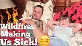 WILDFIRES ARE MAKING US SICK  Pranksters in Love Vlog [upl. by Deuno]