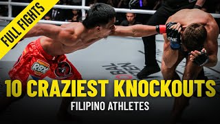 10 Craziest Filipino Knockouts  ONE Championship Full Fights [upl. by Janik]