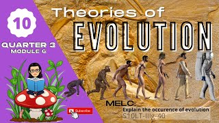 Grade 10 SCIENCE  Quarter 3 Module 6  Theories of Evolution [upl. by Sregor]