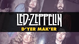 Led Zeppelin  Dyer Maker Official Audio [upl. by Singh]