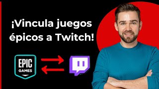 Cómo vincular Epic Games a Twitch [upl. by Gavriella299]