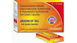 MOONCOF SG Capsule Chlorpheniramine Maleate Dextromethorphan Hydrobromide PhenylephrineHydrochloride [upl. by Lidia]