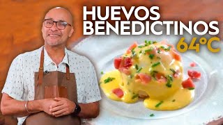 Receta de HUEVOS BENEDICTINOS y salsa holandesa  EXTRA Te enseño la técnica del SOUS VIDE [upl. by Cullin]