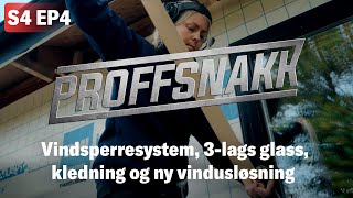 Vi tester og viser vindsperresystem kledning ny vinudsløsning og 3lags glass  Proffsnakk EP4 [upl. by Nanerb]