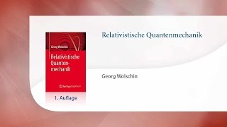 Relativistische Quantenmechanik [upl. by Ordnajela969]