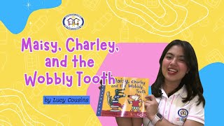 Maisy Charley and the Wobbly Tooth by Lucy Cousins  Story Reading Time  ReadAloud [upl. by Maccarone]