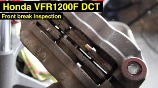 VFR1200F Front Brake Inspection [upl. by Lienaj]