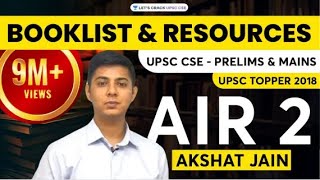 Booklist and Resources for UPSC CSE  Prelims amp Mains by UPSC Topper 2018 AIR 2 Akshat Jain [upl. by Jyoti]