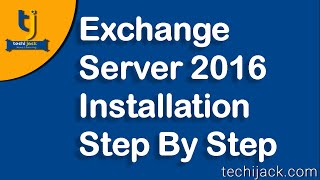 Exchange Server 2016 Installation Step By Step [upl. by Arahat]