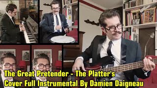 34 The Great Pretender The Platters Cover by Damien Daigneau [upl. by Ramor441]