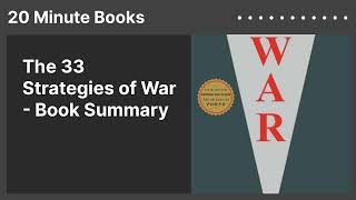 The 33 Strategies of War  Book Summary [upl. by Wrench444]