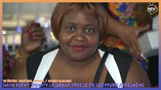 SHOW EVENT BEAUTY LE GRAND DÉFILÉ DE COIFFURE AFRICAINE 2024 CANADA [upl. by Vieva900]