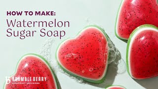 🍉 DIY Watermelon Sugar Heart Soap  Melt amp Pour Soap Making Bramble Berry [upl. by Shani]