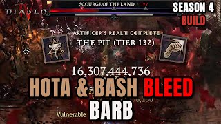 HOTA BLEED SETUP  PIT 132 Bash Barb  Season 4 Diablo 4 [upl. by Osmond]