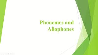 Phonemes and Allophones [upl. by Arikehs753]