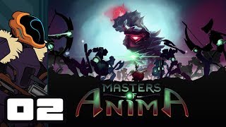 Lets Play Masters of Anima  PC Gameplay Part 2  Get Outta The Way [upl. by Attiuqahs264]