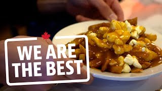 Poutine From rural Quebec delicacy to national icon Heres where it all started  We Are The Best [upl. by Krisha]