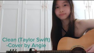 Clean Taylor Swift  Cover by Angie [upl. by Yablon85]