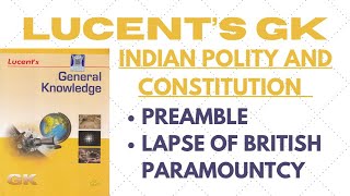 L12Lucent GK What is Preamble Text of the preamble Lapse of British Paramountcy [upl. by Hgielra]