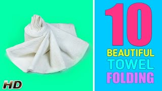 10 BEAUTIFUL TOWEL FOLDING [upl. by Dlnaod]