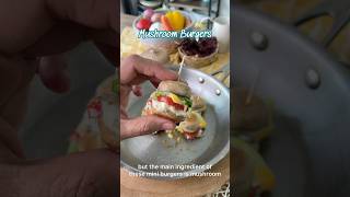 Mini Mushroom Burgers  These are cute little burgers which makes a good snack [upl. by Maon]