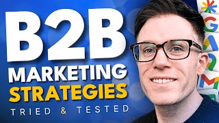 The Best B2B Marketing Strategies for 2024 [upl. by Rydder]