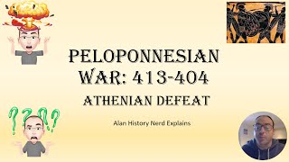 Peloponnesian War 413 to 404 [upl. by Narrad88]