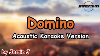 Domino  Jessie J Acoustic Karaoke Version [upl. by Reneta]