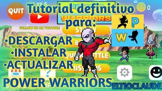 Cómo descargar instalar y actualizar power Warriors en Android Tutorial definitivo versión 176 [upl. by Nicks]