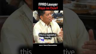 FPRD LAWYER PAYO SA QUAD Duterte EJK QuadCom [upl. by Aliuqahs]