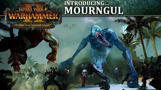 Total War WARHAMMER 2  Introducing Mourngul [upl. by Nnyled]