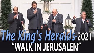 The King´s Heralds 2021  quotWalk In Jerusalenquot Acapella Live [upl. by Miarfe]