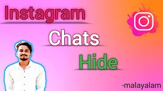 How to Hide Instagram Chat Malayalam  How to Hide Instagram Messages malayalam [upl. by Lessirg]