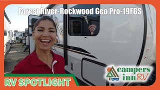 Forest RiverRockwood Geo Pro19FBS  by Campers Inn RV – The RVer’s Trusted Resource [upl. by Gert]