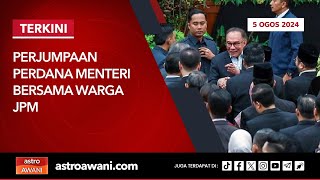 LANGSUNG Perjumpaan Perdana Menteri bersama warga Jabatan Perdana Menteri JPM  5 Ogos 2024 [upl. by Linell]