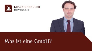 Was ist eine GmbH  Erklärt vom Anwalt [upl. by Shaum]